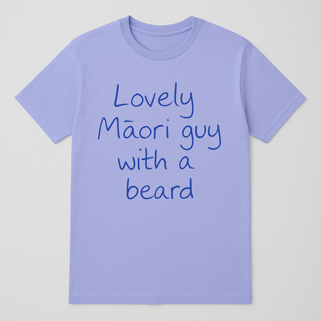 PRE ORDER: Lovely Māori Guy with a Beard, Tee